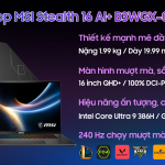 Laptop MSI Stealth 16 AI+ B3WGX-051VN